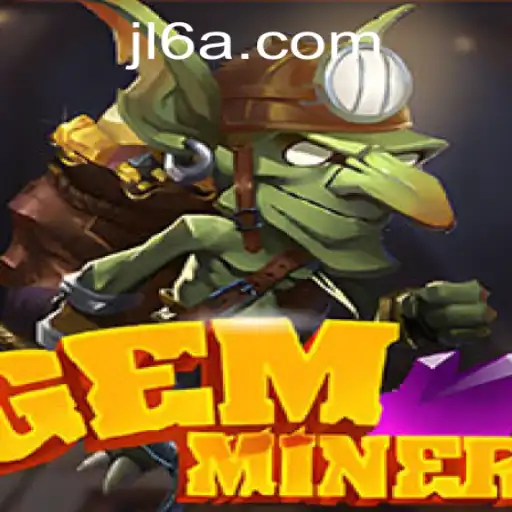 Exploring GemMiner: An Engaging Gaming Experience Enhanced by JL6.COM